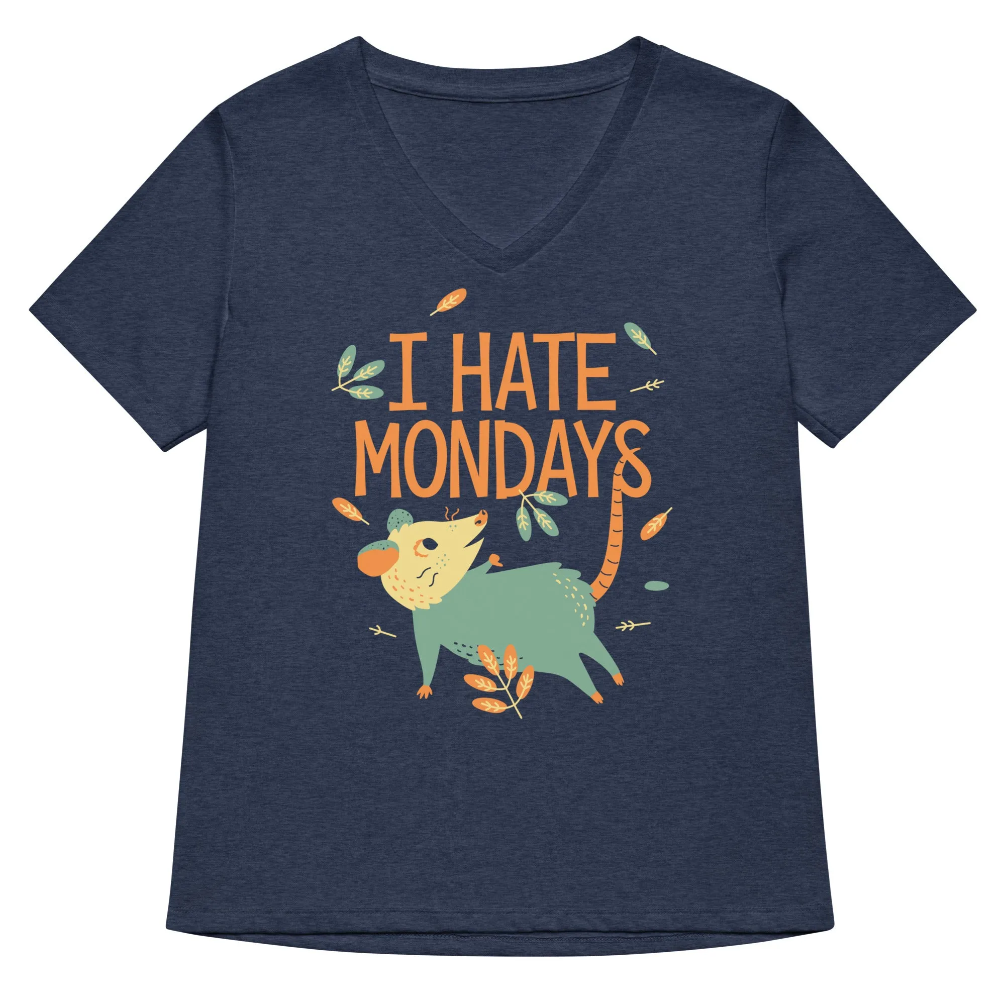 I Hate Mondays Women's V-Neck Tee